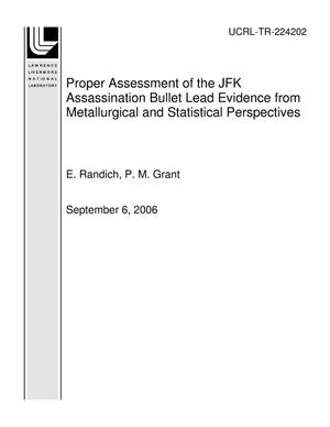 Proper Assessment of the JFK Assassination Bullet Lead Evidence from Metallurgical and Statistical Perspectives