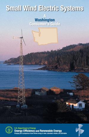 Small Wind Electric Systems: A Washington Consumer's Guide
