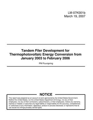 Tandem Filter Development for Thermophotovoltaic Energy Conversion from January 2003 to February 2006