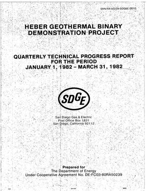 Heber geothermal binary demonstration project quarterly technical progress report, January 1, 1982--March 31, 1982