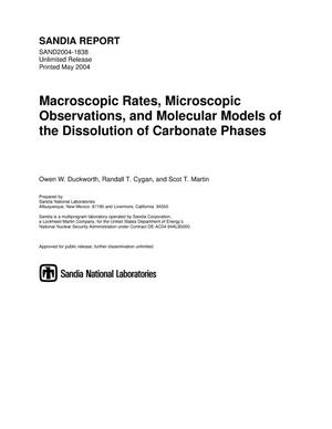 Macroscopic rates, microscopic observations, and molecular models of the dissolution of carbonate phases.