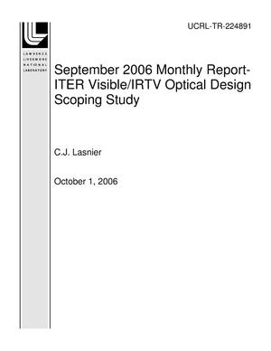 September 2006 Monthly Report- ITER Visible/IRTV Optical Design Scoping Study