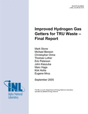 Improved Hydrogen Gas Getters for TRU Waste -- Final Report