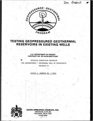 Testing geopressured geothermal reservoirs in existing wells: Detailed completions prognosis for geopressured-geothermal well of opportunity, prospect #1