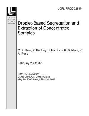 Droplet-Based Segregation and Extraction of Concentrated Samples