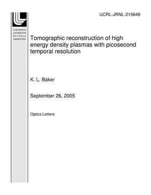 Tomographic reconstruction of high energy density plasmas with picosecond temporal resolution