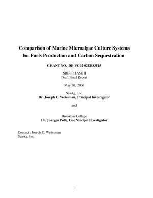 Comparison of Marine Microalgae Culture Systems for Fuels Production and Carbon Sequestration