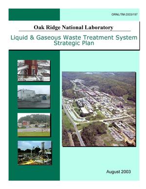 Oak Ridge National Lebroatory Liquid&Gaseous Waste Treatment System Strategic Plan
