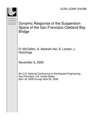 Dynamic Response of the Suspension Spans of the San Francisco-Oakland Bay Bridge