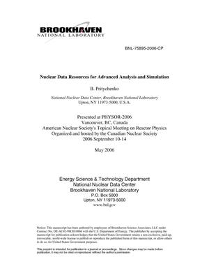 NUCLEAR DATA RESOURCES FOR ADVANCED ANALYSIS AND SIMULATION.