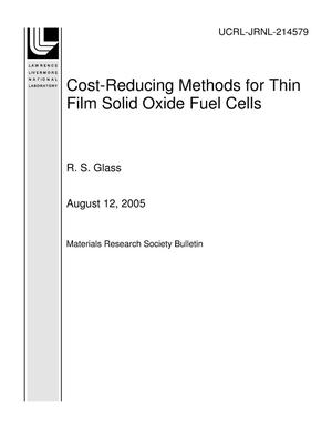 Cost-Reducing Methods for Thin Film Solid Oxide Fuel Cells