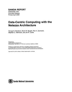Data-centric computing with the Netezza architecture.