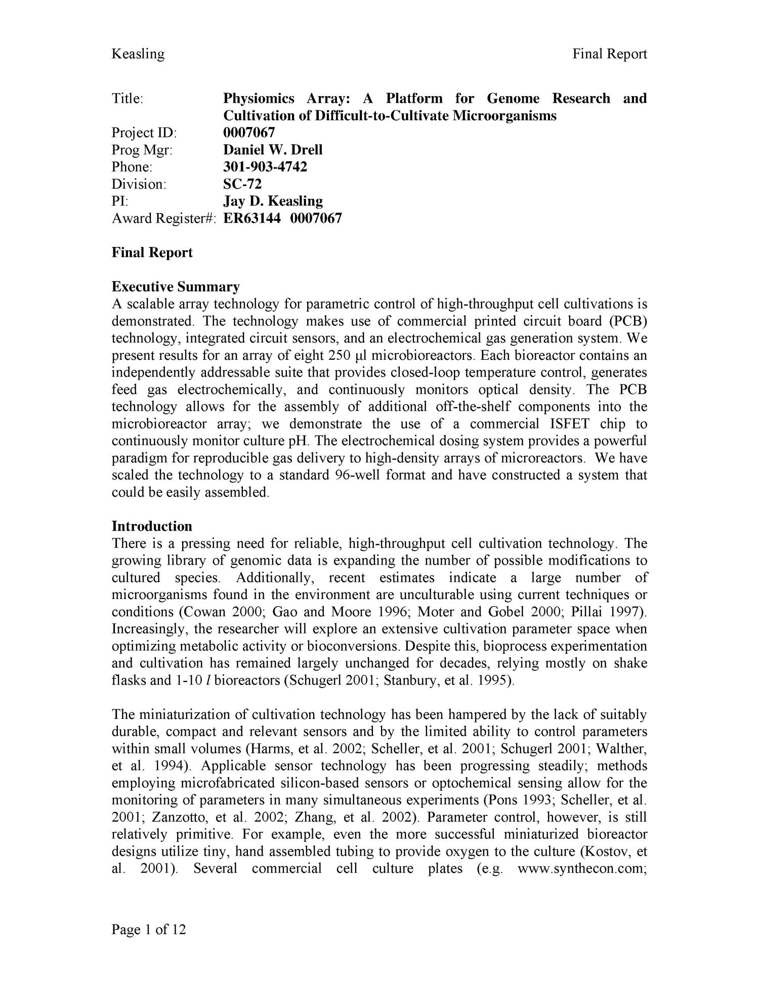 Physiomics Array: A Platform for Genome Research and Cultivation of Difficult-to-Cultivate Microorganisms Final Technical Report
                                                
                                                    [Sequence #]: 1 of 12
                                                