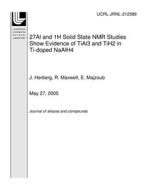 27Al and 1H Solid State NMR Studies Show Evidence of TiAl3 and TiH2 in Ti-doped NaAlH4