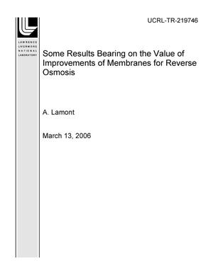Some Results Bearing on the Value of Improvements of Membranes for Reverse Osmosis