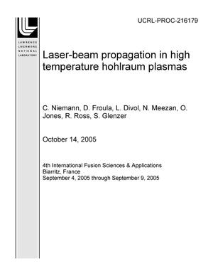 Laser-beam propagation in high temperature hohlraum plasmas