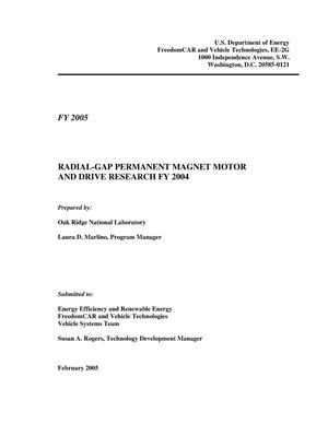 Radial-Gap Permanent Magnet Motor and Drive Research FY 2004