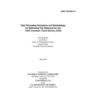 Data Processing Procedures and Methodology for Estimating Trip Distances for the 1995 American Travel Survey (ATS)