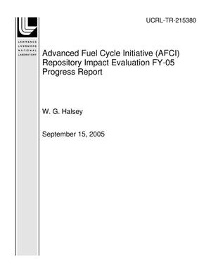 Advanced Fuel Cycle Initiative (AFCI) Repository Impact Evaluation FY-05 Progress Report