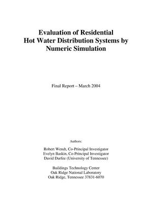 Evaluation of Residential Hot Water Distribution Ssytems by Numeric Simulation