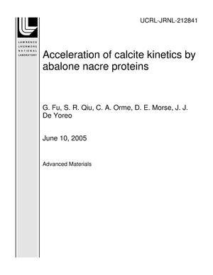 Acceleration of calcite kinetics by abalone nacre proteins