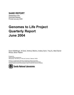 Genomes to life project quarterly report June 2004.