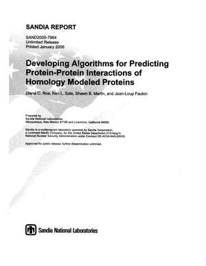 Developing algorithms for predicting protein-protein interactions of homology modeled proteins.