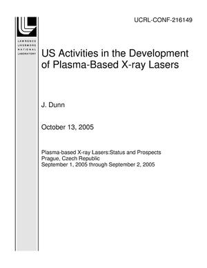 US Activities in the Development of Plasma-Based X-ray Lasers