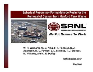 Spherical Resorcinol-Formaldehyde Resin for the Removal of Cesium from Hanford Tank Waste