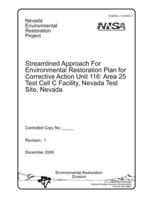 Streamlined Approach for Environmental Restoration Plan for Corrective Action Unit 116: Area 25 Test Cell C Facility, Nevada Test Site, Nevada, Revision 1