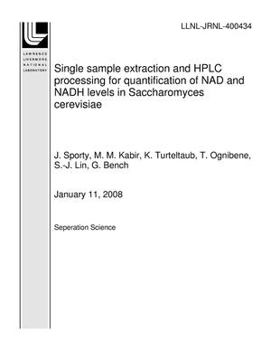 Single sample extraction and HPLC processing for quantification of NAD and NADH levels in Saccharomyces cerevisiae