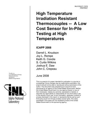 HIGH TEMPERATURE IRRADIATION RESISTANT THERMOCOUPLES – A LOW COST SENSOR FOR IN-PILE TESTING AT HIGH TEMPERATURES