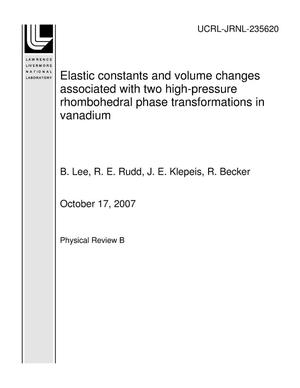 Elastic constants and volume changes associated with two high-pressure rhombohedral phase transformations in vanadium