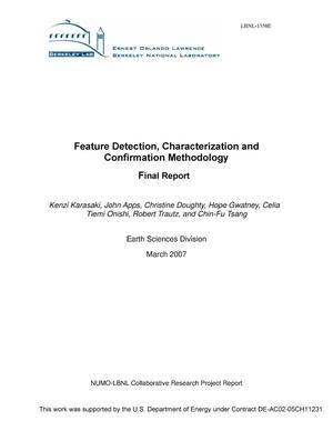 Feature Detection, Characterization and Confirmation Methodology: Final Report