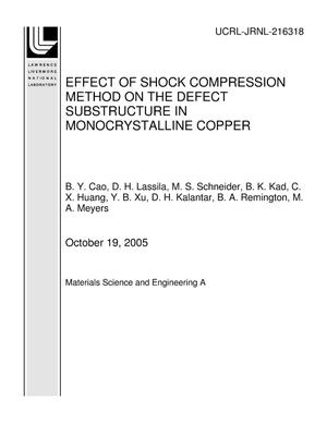 Effect of Shock Compression Method on the Defect Substructure in Monocrystalline Copper