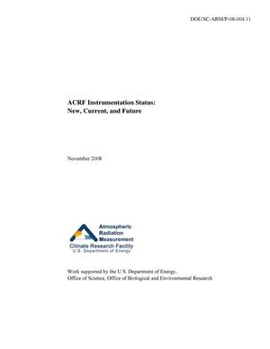 ACRF Instrumentation Status: New, Current, and Future - November 2008
