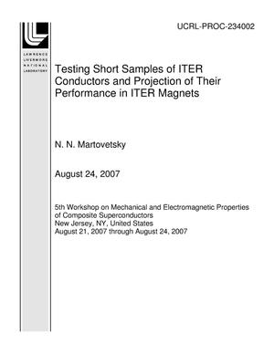 Testing Short Samples of ITER Conductors and Projection of Their Performance in ITER Magnets