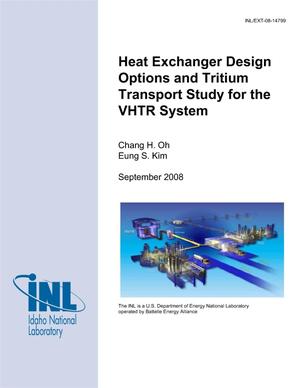 Heat Exchanger Design Options and Tritium Transport Study for the VHTR System