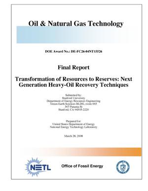 Transformation of Resources to Reserves: Next Generation Heavy-Oil Recovery Techniques