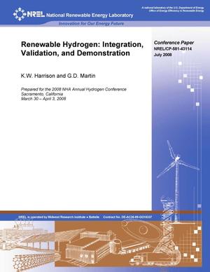 Renewable Hydrogen: Integration, Validation, and Demonstration