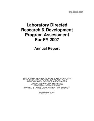 Laboratory Directed Research and Development Program Assessment for FY 2007