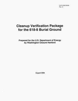 Cleanup Verification Package for the 618-8 Burial Ground