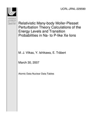 Relativistic Many-body Moller-Plesset Perturbation Theory Calculations of the Energy Levels and Transition Probabilities in Na- to P-like Xe Ions