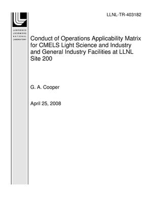 Conduct of Operations Applicability Matrix for CMELS Light Science and Industry and General Industry Facilities at LLNL Site 200
