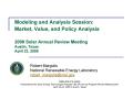 Presentation: Modeling and Analysis Session: Market, Value, and Policy Analysis