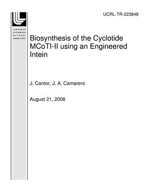 Biosynthesis of the Cyclotide MCoTI-II using an Engineered Intein