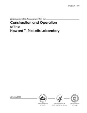 Construction and operation of the Howard T. Ricketts Laboratory.