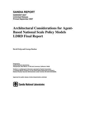 Architectural considerations for agent-based national scale policy models : LDRD final report.