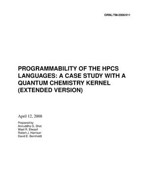 Programmability of the HPCS Languages: A Case Study with a Quantum Chemistry Kernel (Extended Version)