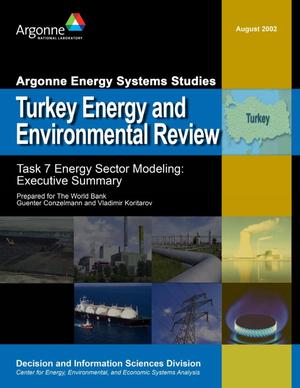 Turkey Energy and Environmental Review - Task 7 Energy Sector Modeling : Executive Summary.